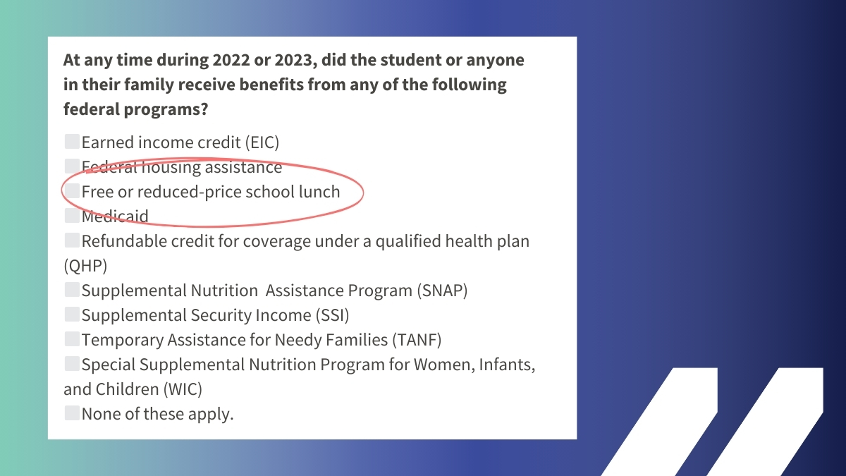 New Federal FAFSA Guidance on Free/Reduced Lunch Programs